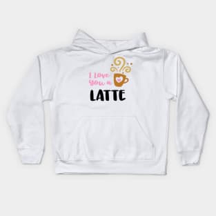 I love you a Latte Kids Hoodie